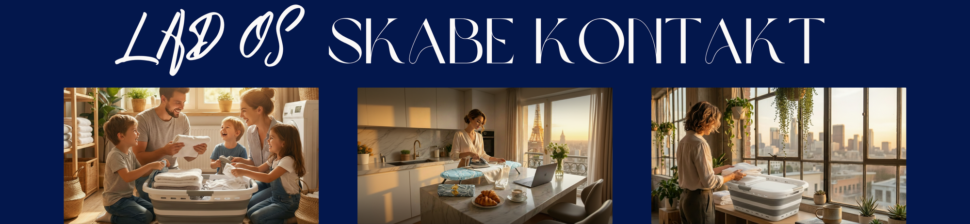 Footer-banner med teksten 'LAD OS SKABE KONTAKT' og billeder af pladsbesparende vasketøjsløsninger og moderne skandinavisk inspireret boligindretning.