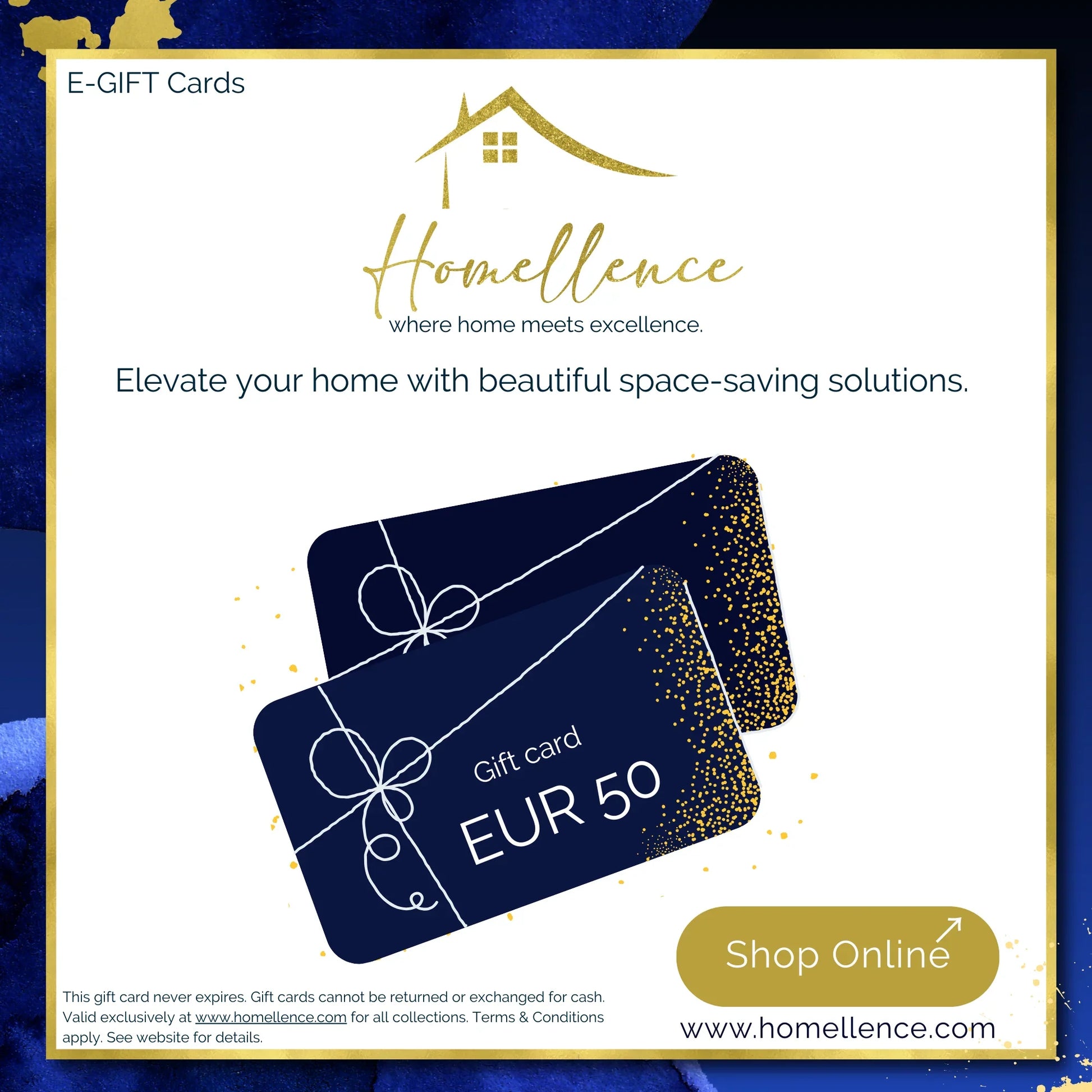 Homellence E-Gift Card EUR 50 - Digital voucher for high-end engineered home products and space-saving essentials.