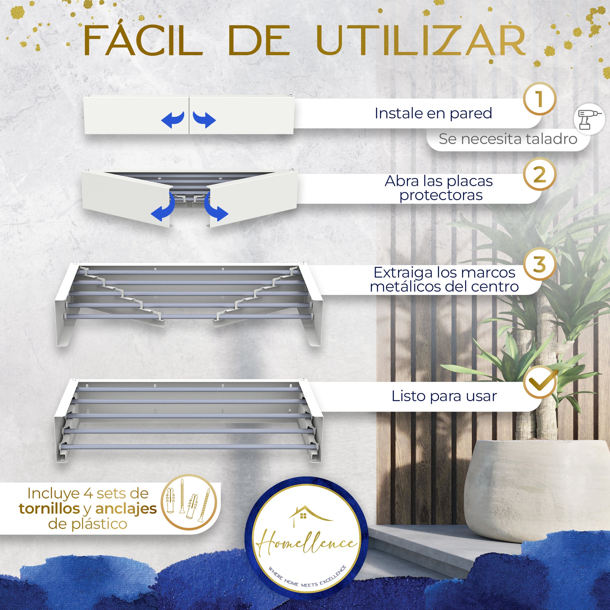 Guía de uso Homellence: instalación sencilla en pared con kit incluido y desplegado fácil de las varillas de aluminio desde el centro.