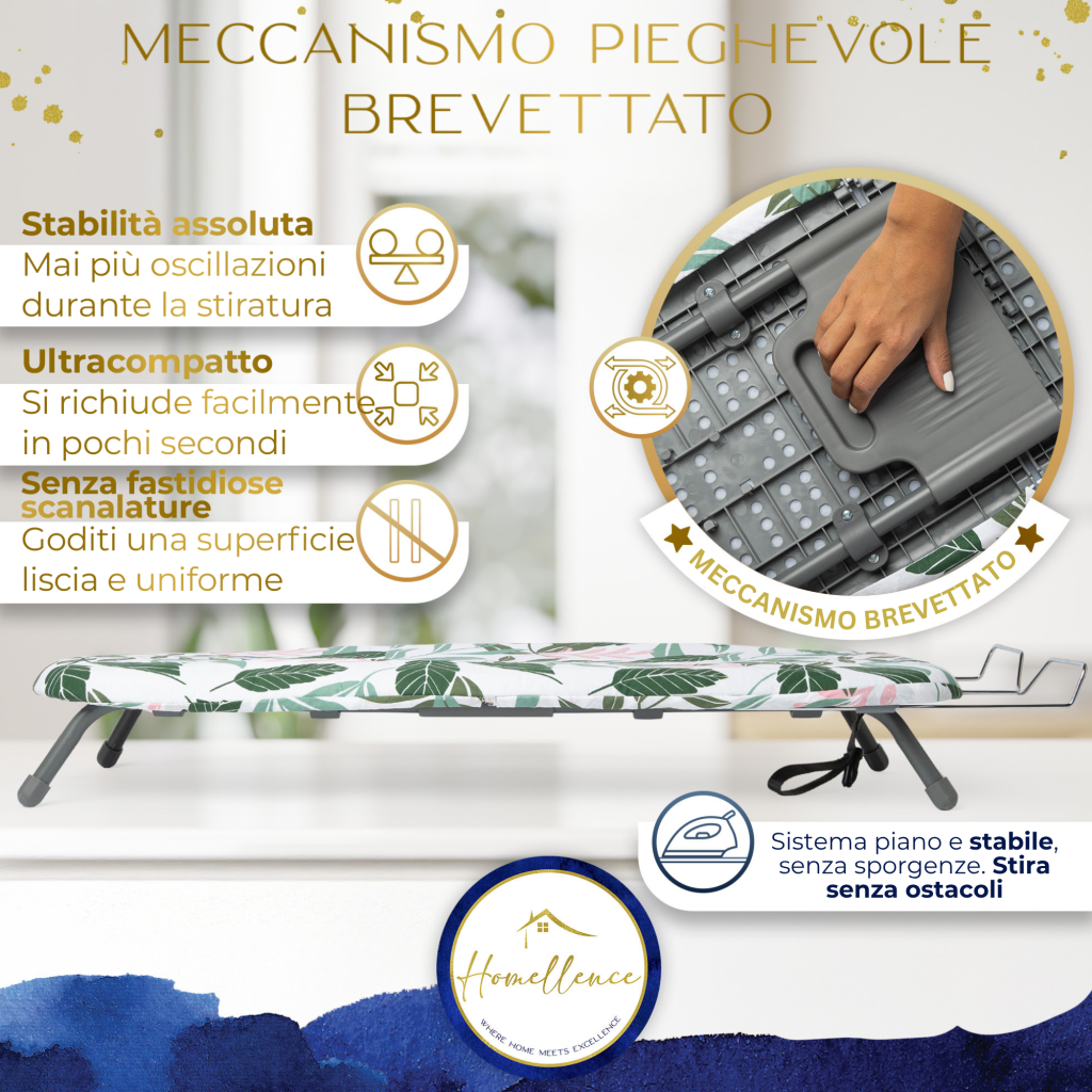 Infografica sul meccanismo brevettato Homellence: garantisce assoluta stabilità durante la stiratura e una superficie perfettamente liscia.